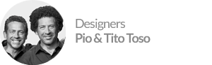 designers Pio & Tito Toso